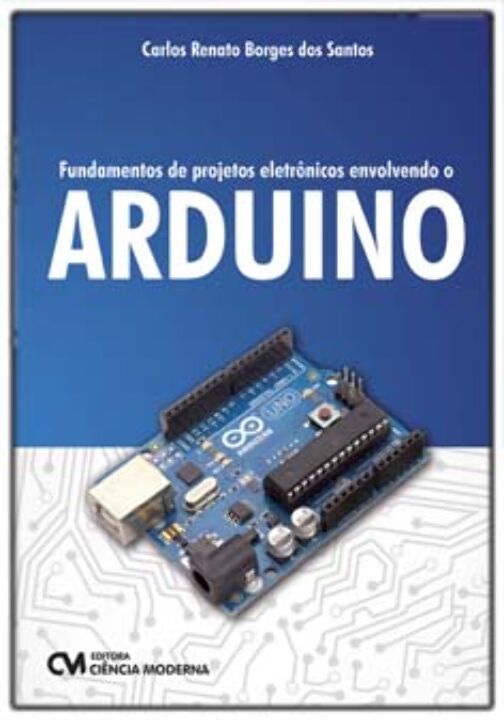 Livro Fundamentos De Projetos Eletrônicos Envolvendo O Ar...