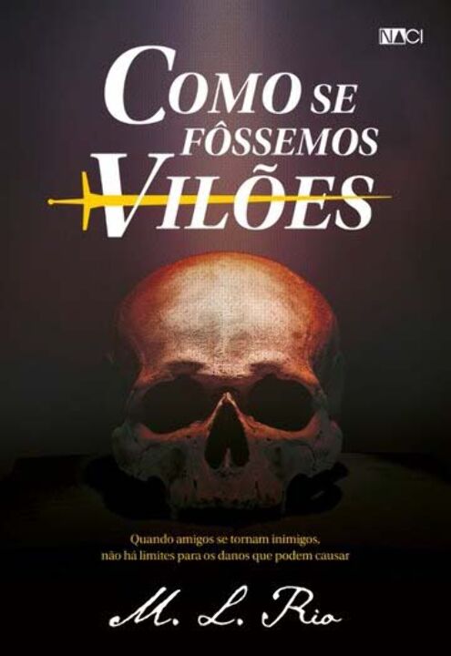 Livro Como se fôssemos vilões: Sucesso do TikTok