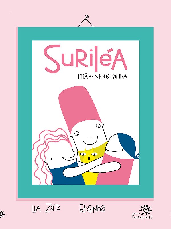 Livro Suriléa Mãe-Monstrinha