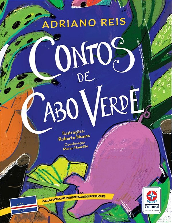 Livro Volta Ao Mundo Falando Português - Contos De Cabo V...
