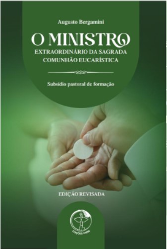 Livro O Ministro Extraordinário Da Sagrada Comunhão Eucarística