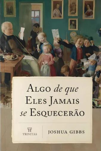 Livro Algo de que eles jamais se esquecerão