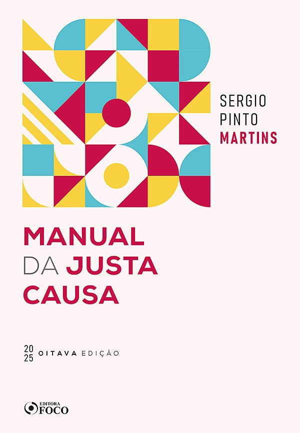 Livro Manual da Justa Causa - 8ª Ed - 2025