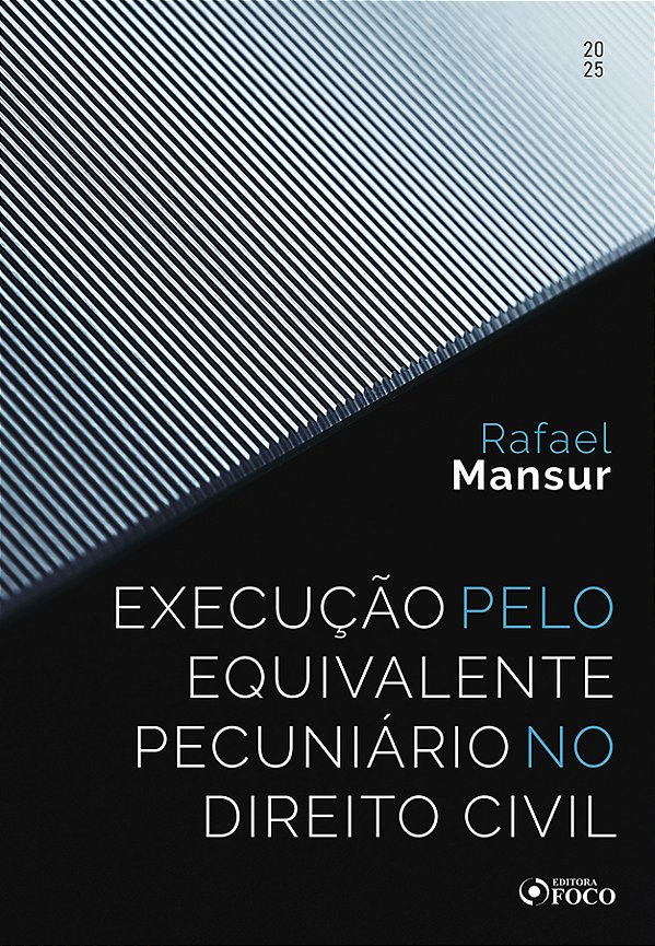Livro Execução pelo Equivalente Pecuniário no Direito Civil - 1...