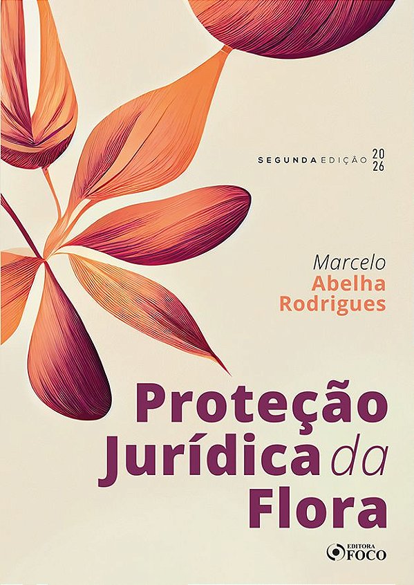 Livro Proteção Jurídica da Flora - 2ª Ed - 2026