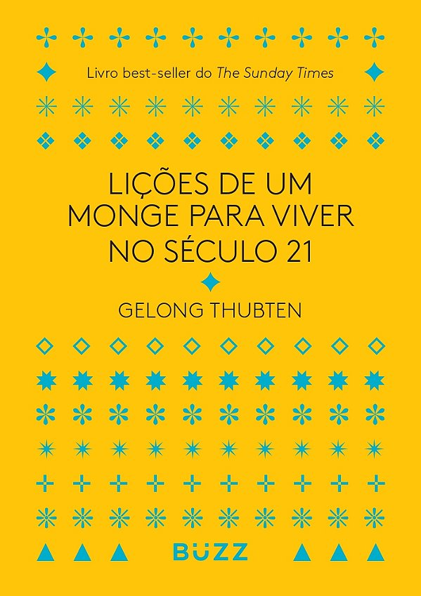 Lições de um Monge Para Viver no Século 21