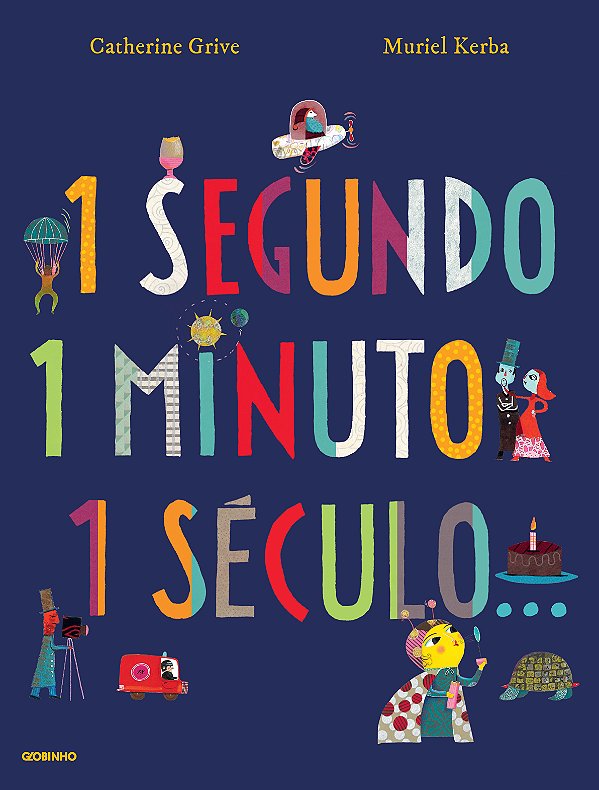 Livro 1 Segundo, 1 Minuto, 1 Século
