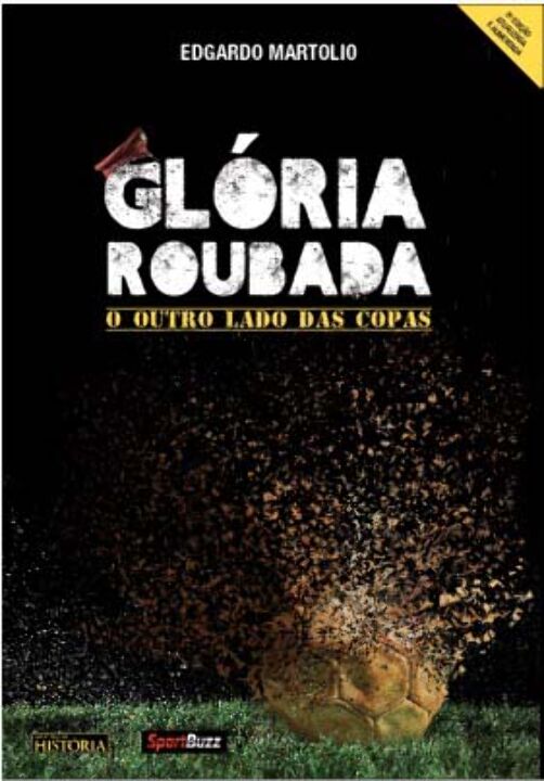 Livro Gloria Roubada - O Outro Lado Das Copas