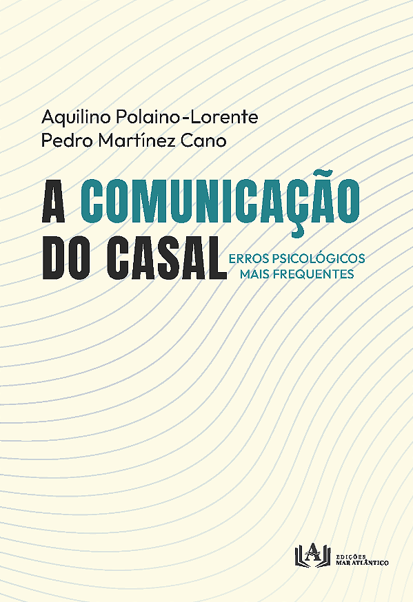 Livro A comunicação do casal: Erros psicológicos mais frequente...
