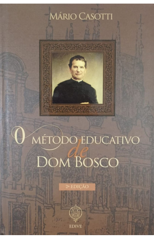Livro O Método Educativo De Dom Bosco