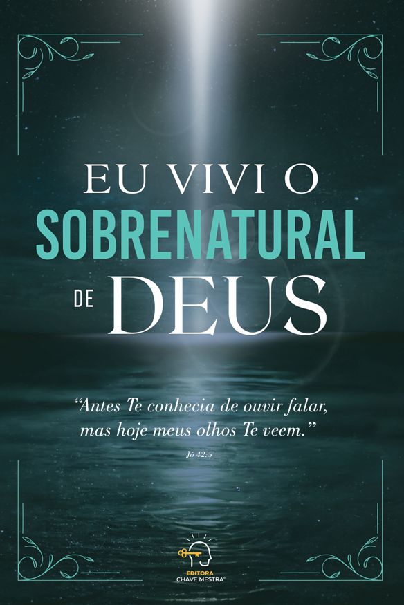 Livro Eu vivi o sobrenatural de Deus: antes te conhecia de ouvi...