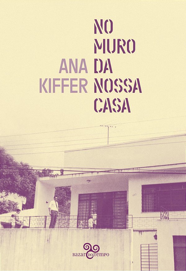 Livro No Muro Da Nossa Casa