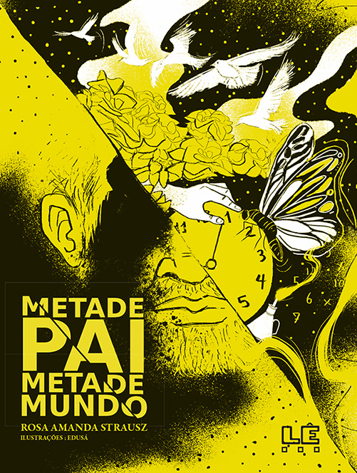 Livro Metade Pai Metade Mundo