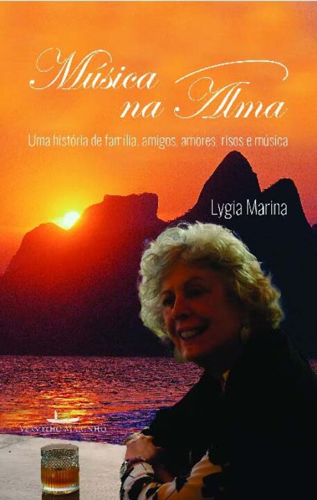 Livro Música na alma: uma história de família, amigos, am...