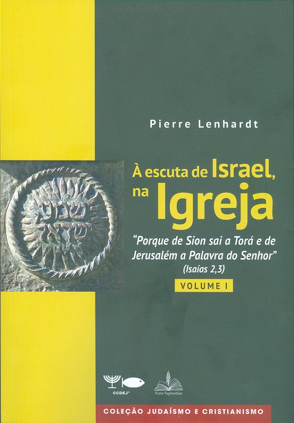 Livro á escuta de israel, na igreja - vol 1