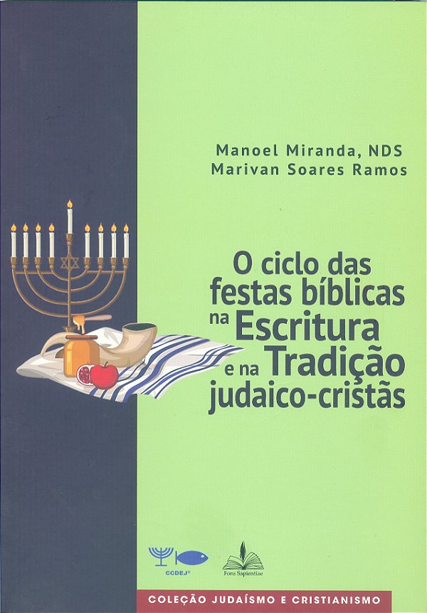 Livro O ciclo das festas bíblicas na escritura e na tradi...