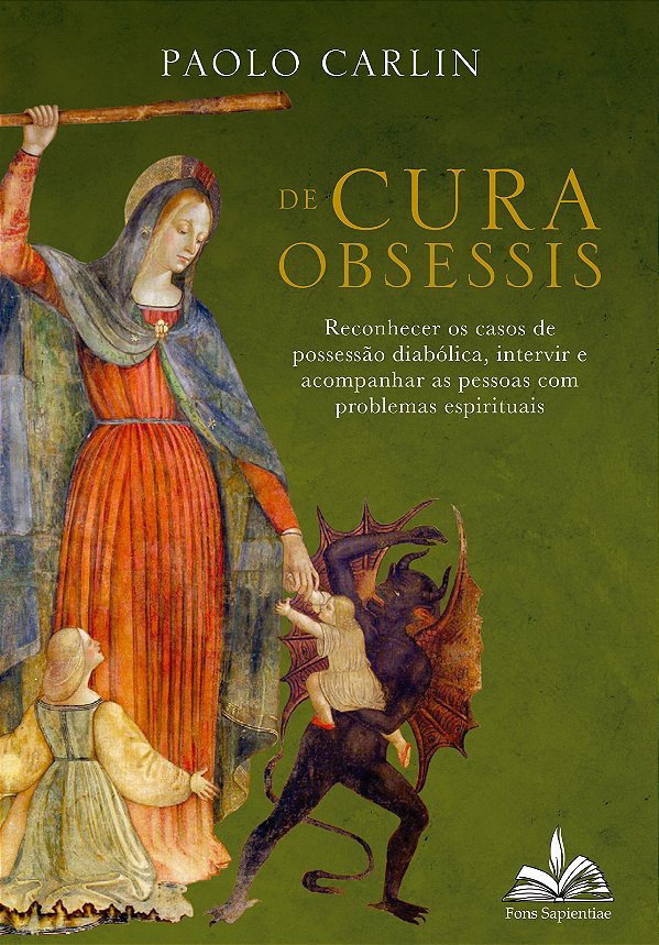 Livro De cura obsessis:: reconhecer os casos de possessão...