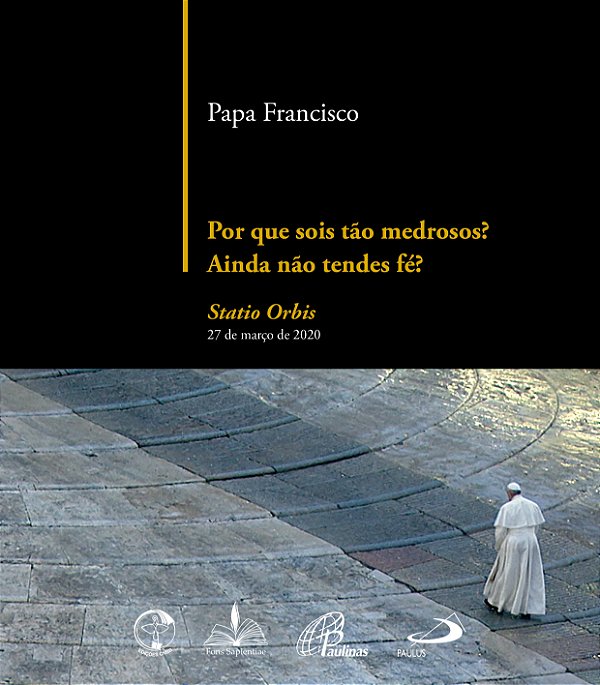 Livro Por que sois tão medrosos? ainda não tendes fé?
