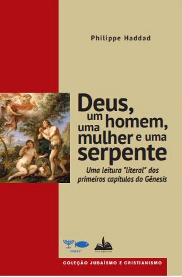 Livro Deus, um homem, uma mulher e uma serpente: uma leit...