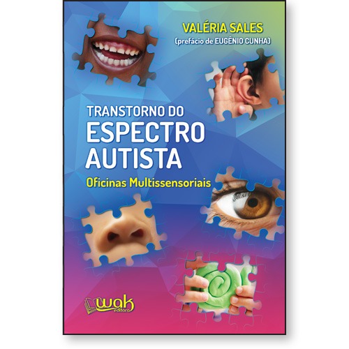 Livro Transtorno do Espectro Autista - Oficinas multissensoriai...