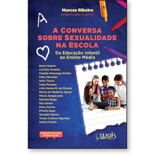 Livro A Conversa Sobre Sexualidade na Escola - Da educaçã...