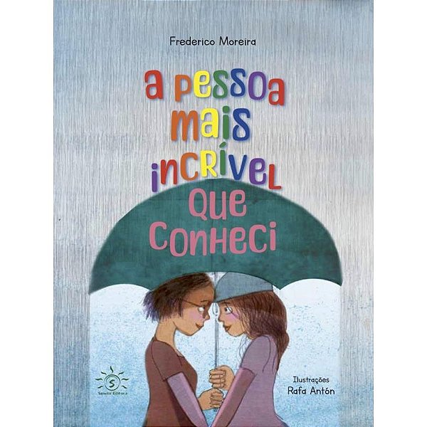 Livro A Pessoa Mais Incrível Que Conheci