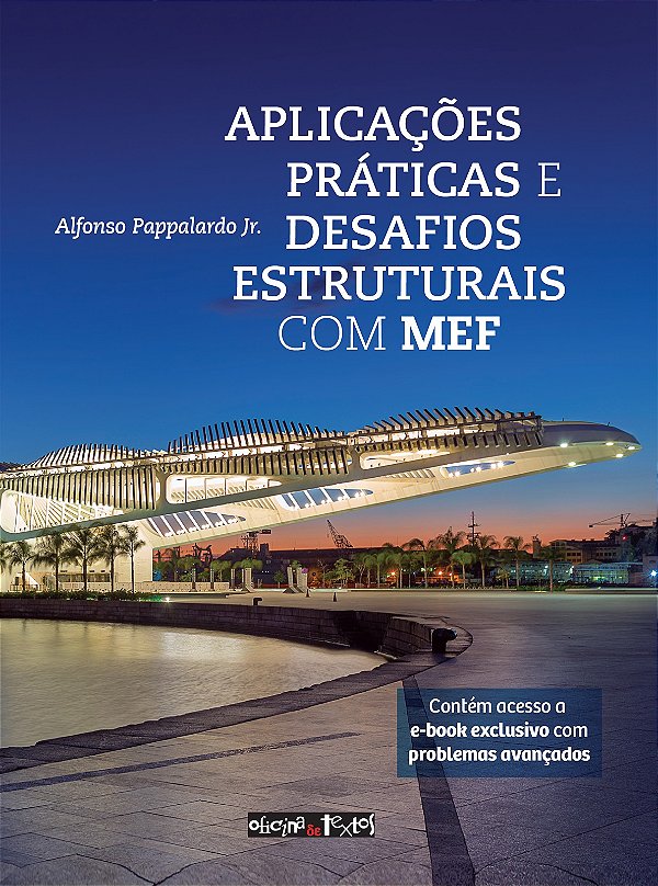 Livro Aplicações Práticas E Desafios Estruturais Com Mef