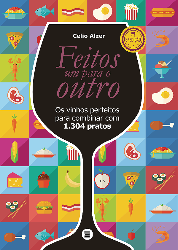Livro Feitos um para o outro: Os vinhos perfeitos para co...