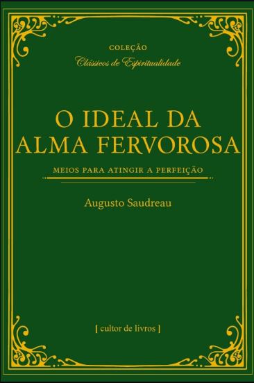 Livro O Ideal Da Alma Fervorosa