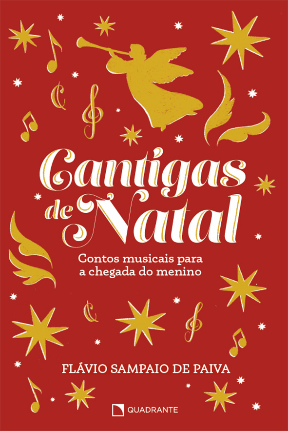 Livro Cantigas De Natal: Contos Musicais Para A Chegada D...