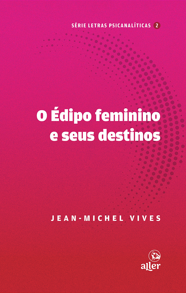 Livro O Édipo Feminino E Seus Destinos
