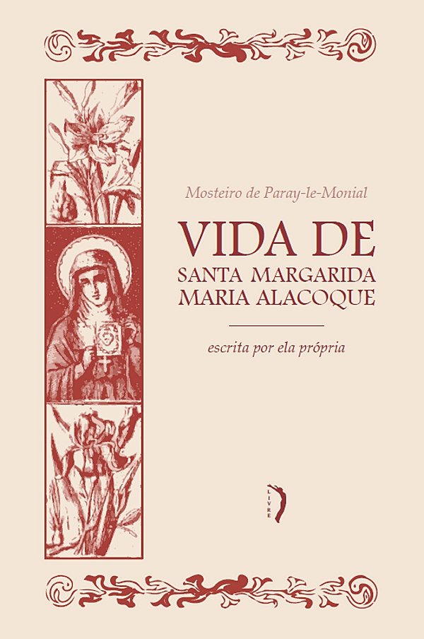 Livro Vida De Santa Margarida Maria Alacoque Escrita Por Ela Pr...