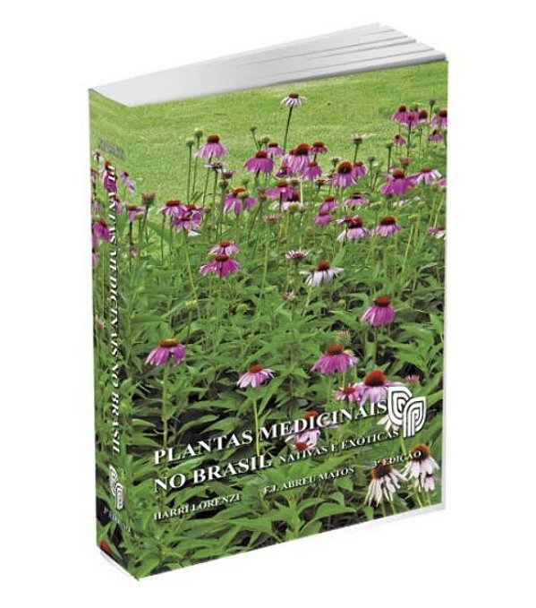 Livro Plantas Medicinais No Brasil - Nativas E Exóticas