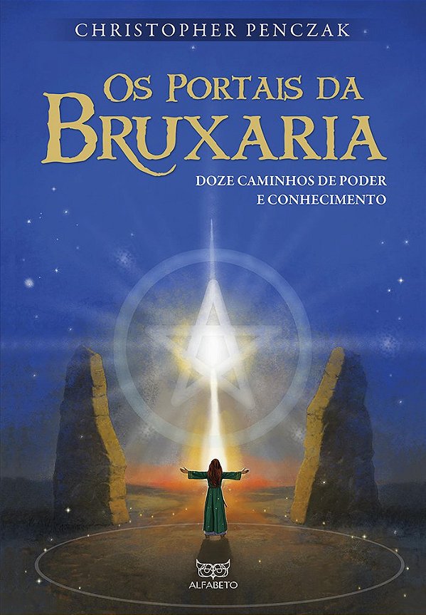 Livro Portais da Bruxaria, Os: Doze caminhos de poder e c...