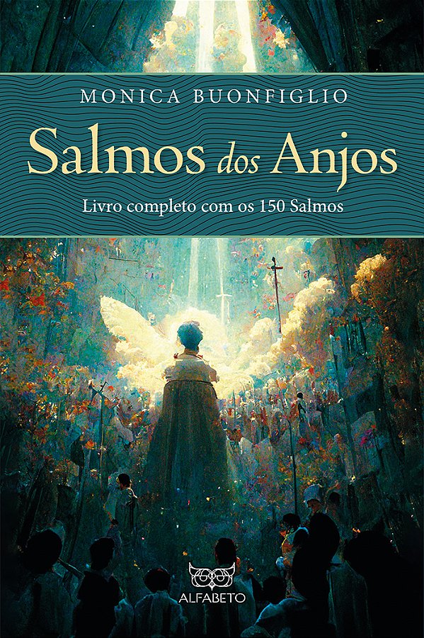 Livro Salmos dos Anjos: Livro completo com os 150 salmos