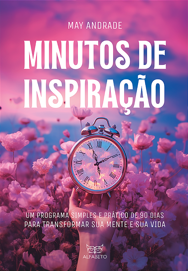 Livro Minutos De Inspiração - Um Programa Simples E Práti...