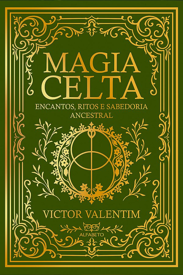 Livro Magia Celta: encantos, ritos e sabedoria ancestral