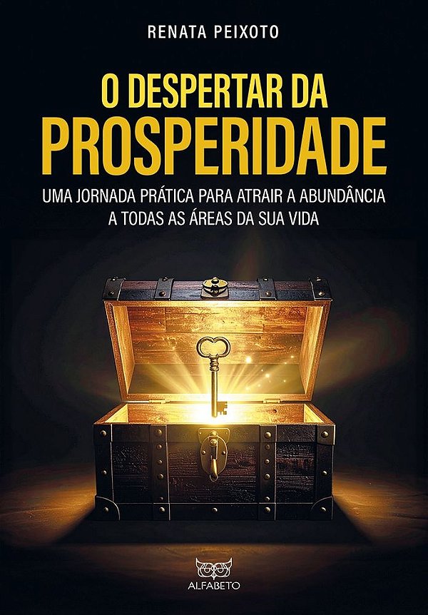 Livro O despertar da prosperidade: uma jornada prática para atr...
