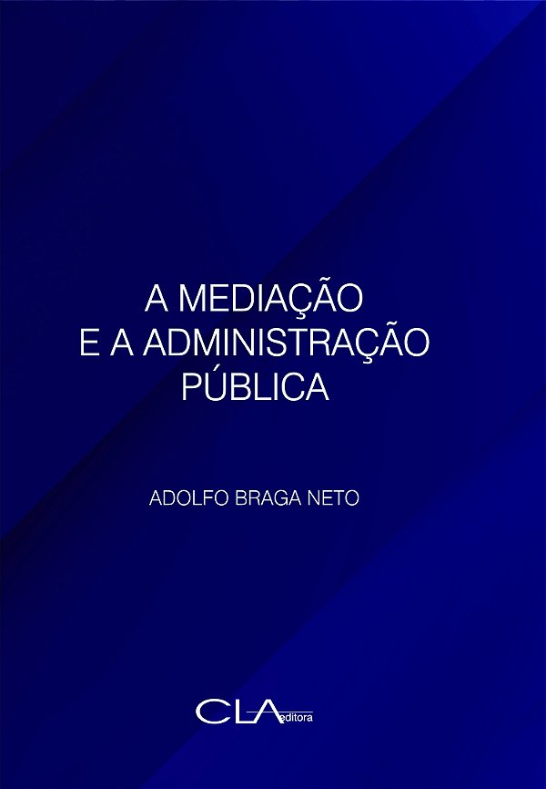 Livro A Mediação e a Administração Pública