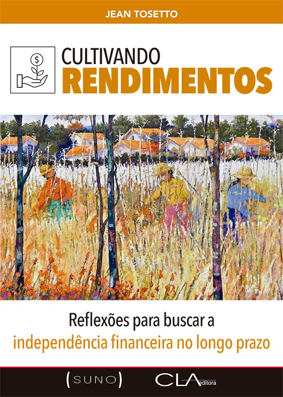 Livro Cultivando Rendimentos: Reflexões para buscar a ind...