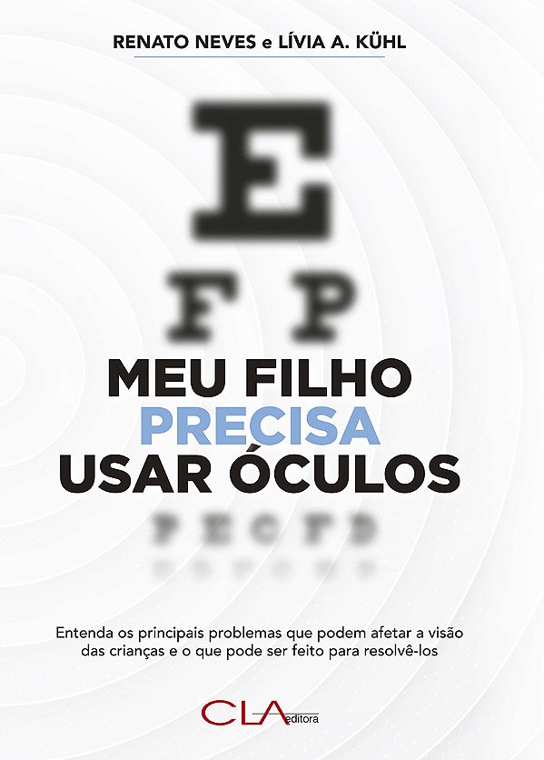 Livro Meu filho precisa usar óculos: Entenda os principai...