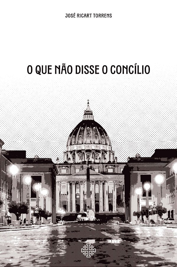 Livro O Que Não Disse O Concílio