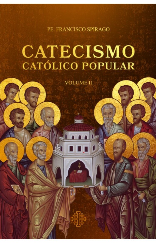 Livro Catecismo Católico Popular - Vol. Ii