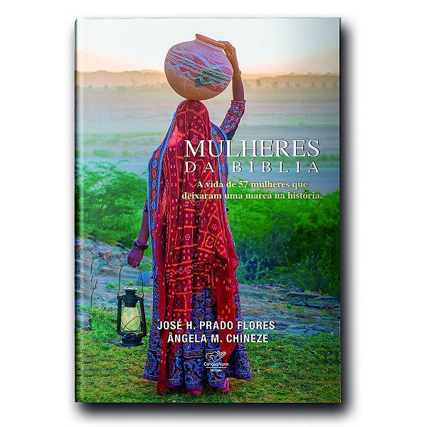 Livro Mulheres Da Bíblia: A Vida De 57 Mulheres Que Deixa...