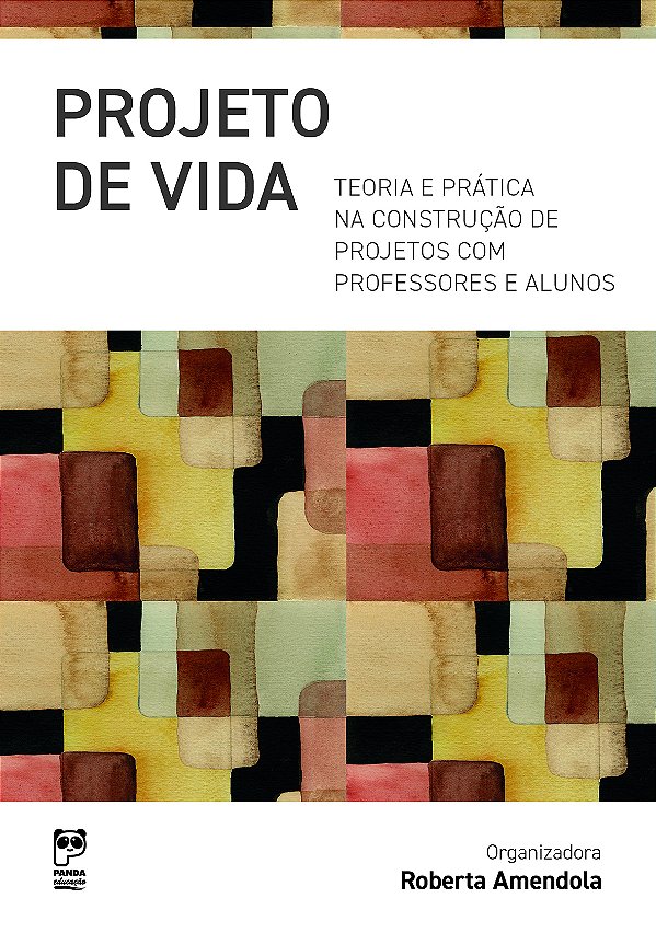 Livro Projeto De Vida - Teoria E Prática Na Construção De...