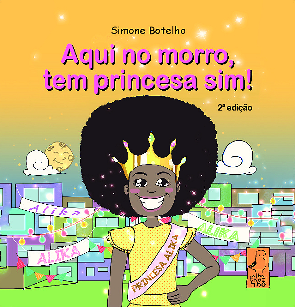 Livro Aqui no morro tem princesa sim