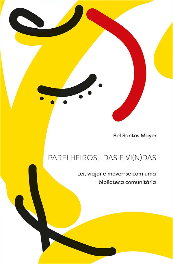 Livro Parelheiros, Idas e Vi(n)das: ler, viajar e mover-s...