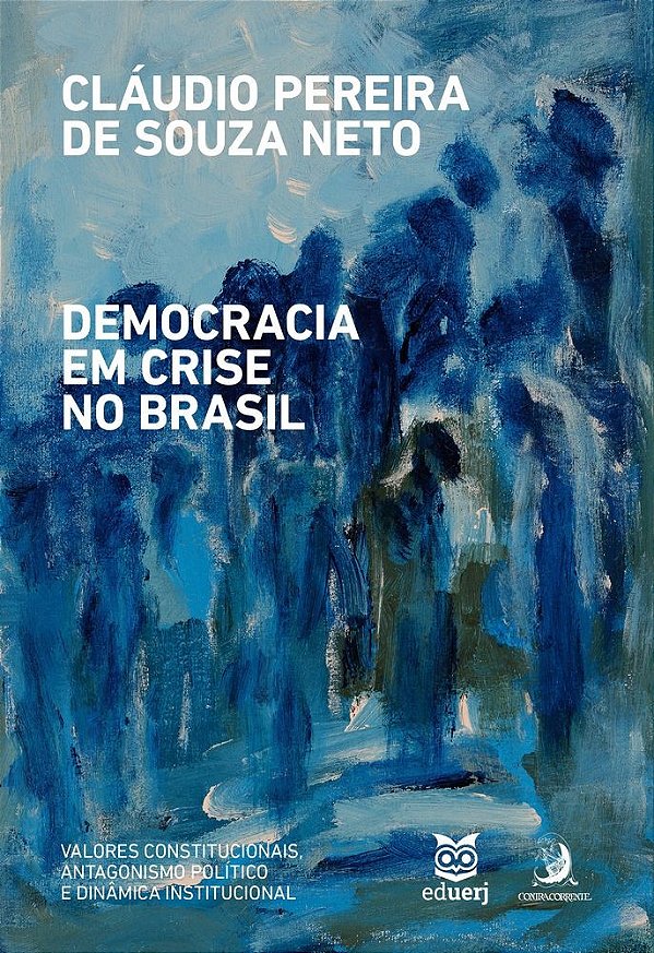 Livro Democracia em crise no Brasil: valores constitucion...
