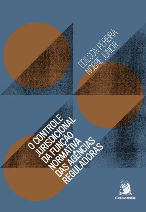 Livro O controle jurisdicional da função normativa das ag...