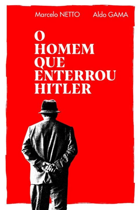Livro O homem que enterrou Hitler